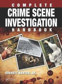 bokomslag Complete Crime Scene Investigation Handbook