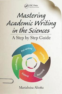 bokomslag Mastering Academic Writing in the Sciences