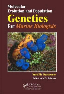 bokomslag Molecular Evolution and Population Genetics for Marine Biologists