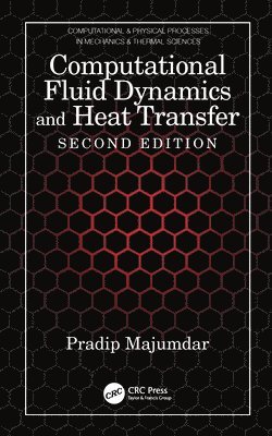 Computational Fluid Dynamics and Heat Transfer 1