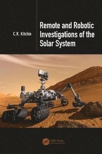 bokomslag Remote and Robotic Investigations of the Solar System