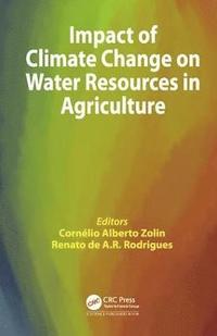 bokomslag Impact of Climate Change on Water Resources in Agriculture