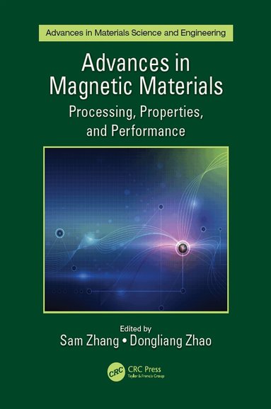 Sam Zhang, Dongliang Zhao - Advances in Magnetic Materials, Inbunden