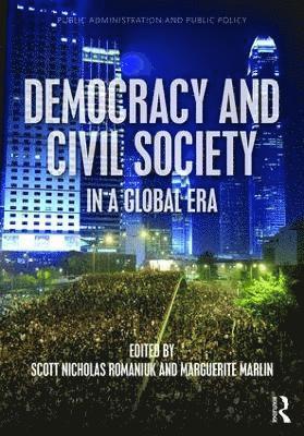 bokomslag Democracy and Civil Society in a Global Era