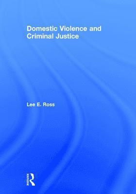 bokomslag Domestic Violence and Criminal Justice