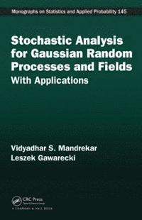 bokomslag Stochastic Analysis for Gaussian Random Processes and Fields
