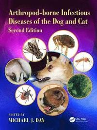 bokomslag Arthropod-borne Infectious Diseases of the Dog and Cat