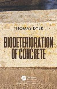 bokomslag Biodeterioration of Concrete