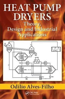 Odilio Alves-Filho - Heat Pump Dryers, Inbunden