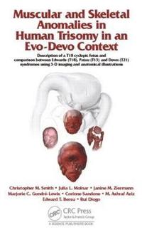 bokomslag Muscular and Skeletal Anomalies in Human Trisomy in an Evo-Devo Context