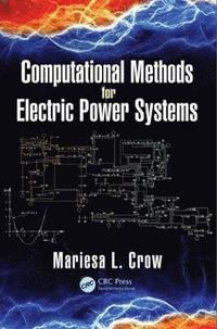 bokomslag Computational Methods for Electric Power Systems