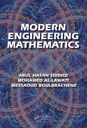 Abul Hasan Siddiqi, Mohamed Al-Lawati, Messaoud Boulbrachene - Modern Engineering Mathematics, Inbunden