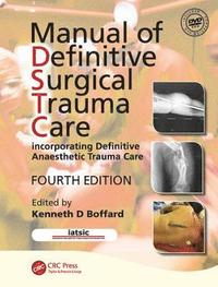 bokomslag Manual of Definitive Surgical Trauma Care, Fourth Edition