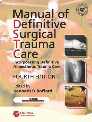 Manual of Definitive Surgical Trauma Care, Fourth Edition 1