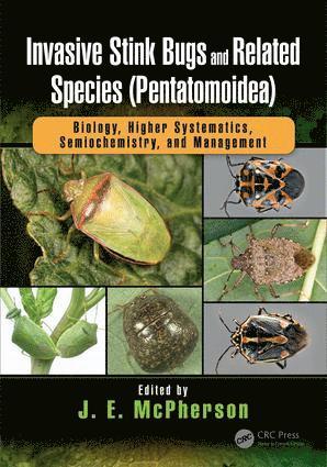 J.E. McPherson, USA) McPherson, J.E. (Southern Illinois University, Carbondale, J. E. McPherson, J E McPherson - Invasive Stink Bugs and Related Species (Pentatomoidea), Inbunden