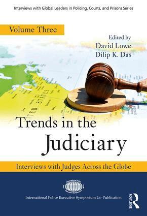 David Lowe, Dilip K. Das - Trends in the Judiciary, Inbunden