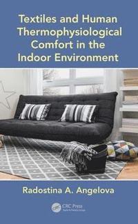 bokomslag Textiles and Human Thermophysiological Comfort in the Indoor Environment