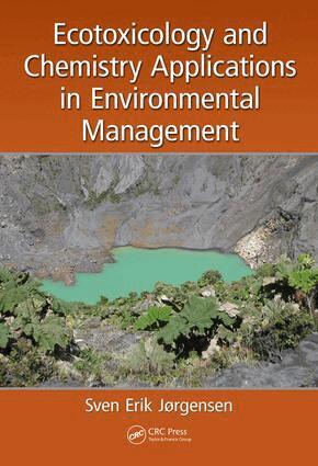 Sven Erik Jorgensen - Ecotoxicology and Chemistry Applications in Environmental Management, Inbunden
