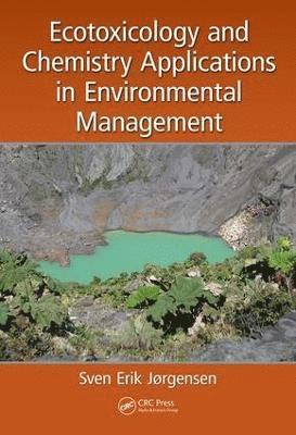 bokomslag Ecotoxicology and Chemistry Applications in Environmental Management