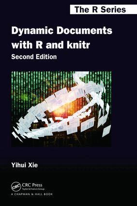 Yihui Xie - Dynamic Documents with R and knitr, Häftad