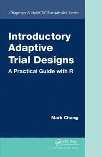 bokomslag Introductory Adaptive Trial Designs