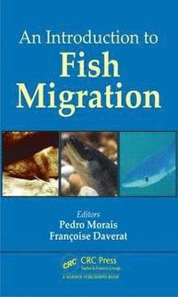 bokomslag An Introduction to Fish Migration