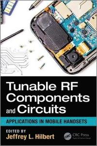 bokomslag Tunable RF Components and Circuits