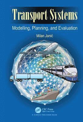 Milan Janic - Transport Systems, Inbunden