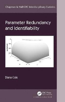Diana Cole - Parameter Redundancy and Identifiability, Inbunden