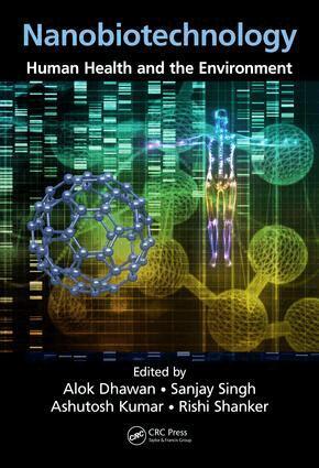 Alok Dhawan, Sanjay Singh, Ashutosh Kumar, Rishi Shanker - Nanobiotechnology, Inbunden