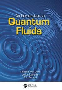 bokomslag An Introduction to Quantum Fluids