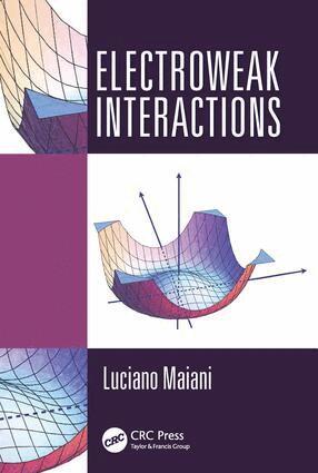 Luciano Maiani - Electroweak Interactions, Inbunden