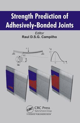 Raul D. S. G. Campilho - Strength Prediction of Adhesively-Bonded Joints, Inbunden