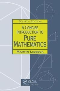 bokomslag A Concise Introduction to Pure Mathematics