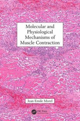 bokomslag Molecular and Physiological Mechanisms of Muscle Contraction