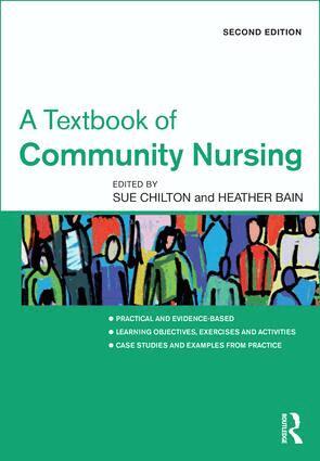 Sue Chilton, Heather Bain - Textbook of Community Nursing, Häftad