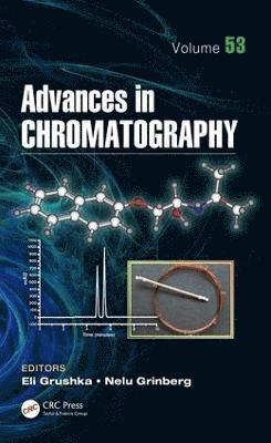 bokomslag Advances in Chromatography, Volume 53