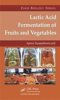 bokomslag Lactic Acid Fermentation of Fruits and Vegetables