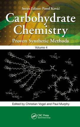 Christian Vogel, Paul Murphy - Carbohydrate Chemistry, Inbunden