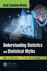 bokomslag Understanding Statistics and Statistical Myths