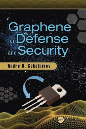 Andre U. Sokolnikov - Graphene for Defense and Security, Inbunden