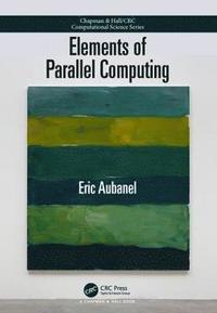 bokomslag Elements of Parallel Computing