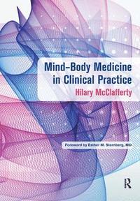 bokomslag Mind-Body Medicine in Clinical Practice