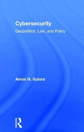 Amos N. Guiora - Cybersecurity, Inbunden
