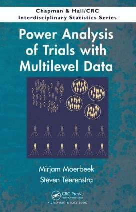 Mirjam Moerbeek, Steven Teerenstra - Power Analysis of Trials with Multilevel Data, Inbunden