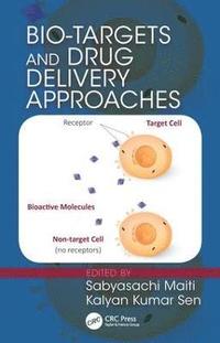 bokomslag Bio-Targets and Drug Delivery Approaches