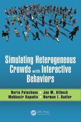 bokomslag Simulating Heterogeneous Crowds with Interactive Behaviors