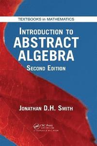 bokomslag Introduction to Abstract Algebra