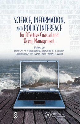 Science, Information, and Policy Interface for Effective Coastal and Ocean Management 1