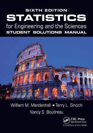 William M. Mendenhall, Terry L. Sincich, Nancy S. Boudreau - Statistics for Engineering and the Sciences Student Solutions Manual, Häftad